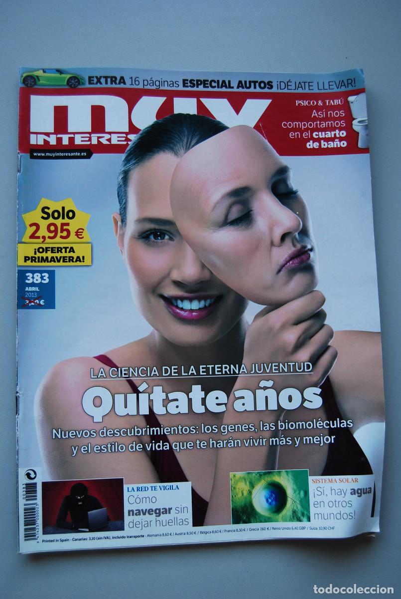 Coleccionismo de revistas y peri&oacute;dicos: MUY INTERESANTE.NUM.383-2013 : QUITATE A&Ntilde;OS-LA RED TE VIGILA-AGUA EN EL SISTEMA SOLAR