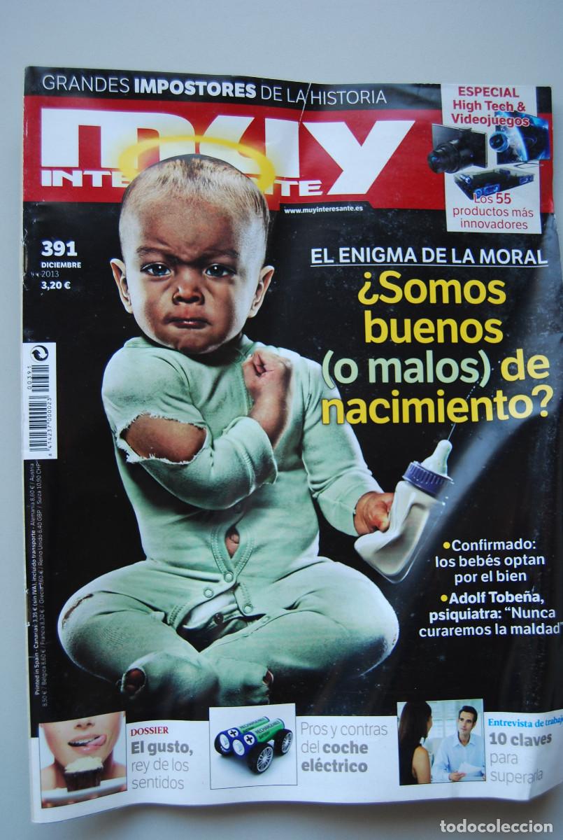 Collection Magazines and Newspapers: MUY INTERESANTE.NUM.391-2013 : ENIGMA DE LA MOTAL:BUENOS O MALOS-IMPOSTORES DE LA HISTORIA-EL GUSTO