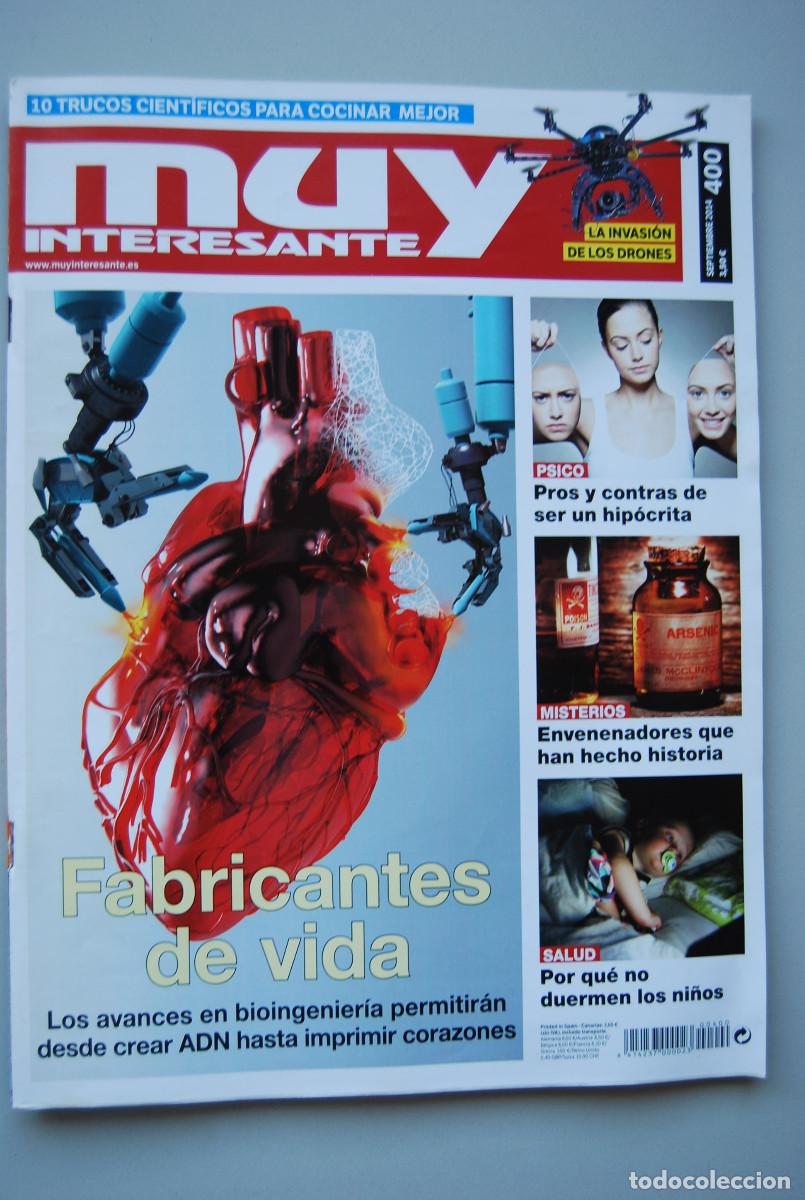 Collectionnisme de Revues et Journaux: MUY INTERESANTE.NUM.400-2014 : FABRICANTES DE VIDA-TRUCOS PARA COCINAR-ENVENENADORES-DRONES