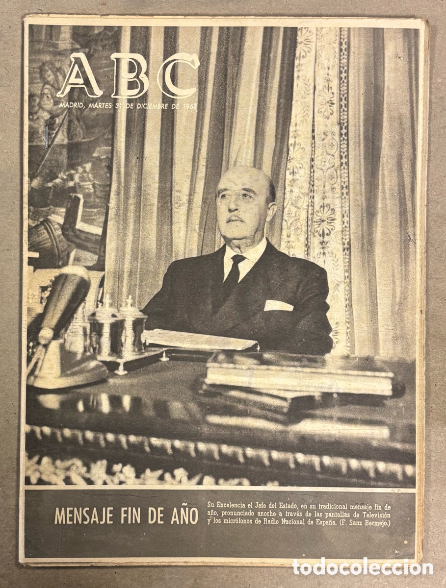 Collection Magazines and Newspapers: ABC (31 DICIEMBRE 1963) MENSAJE FIN DE A&Ntilde;O FRANCO, DOMINGO EN SIERRA NAVACERRADA, RESCATE MONTA&Ntilde;EROS