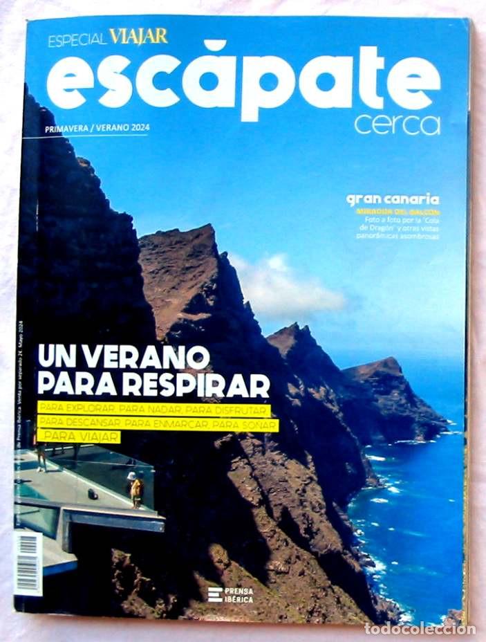 Collezionismo di Riviste e Giornali: REVISTA ESC&Aacute;PATE CERCA - UN VERANO PARA RESPIRAR - 2024 - VER SUMARIO