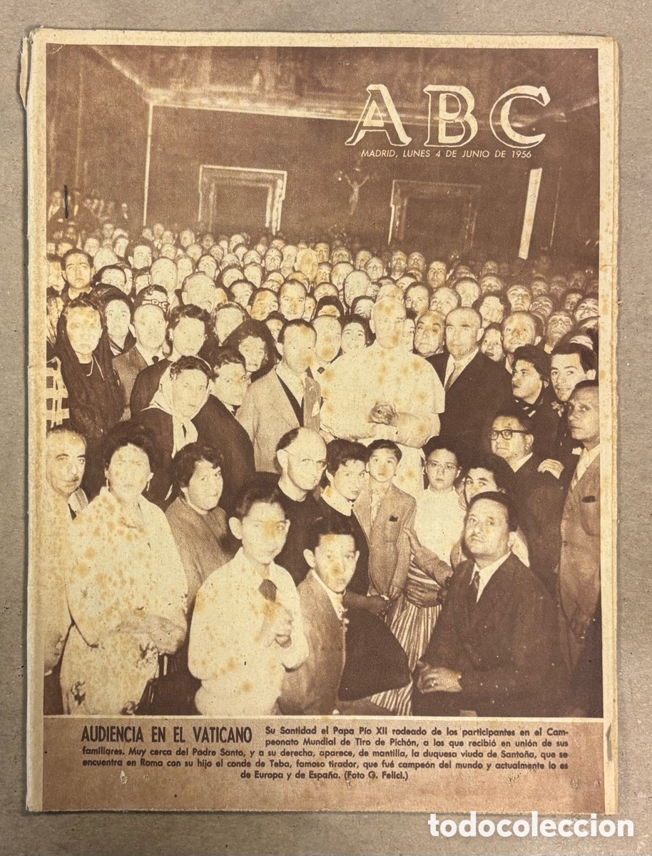 Coleccionismo de revistas y peri&oacute;dicos: ABC (4 JUNIO 1956) AUDIENCIA PAPA P&Iacute;O XII CAMPEONATO MUNDIAL TIRO DE PICH&Oacute;N, MOLLET Y LACOSTE