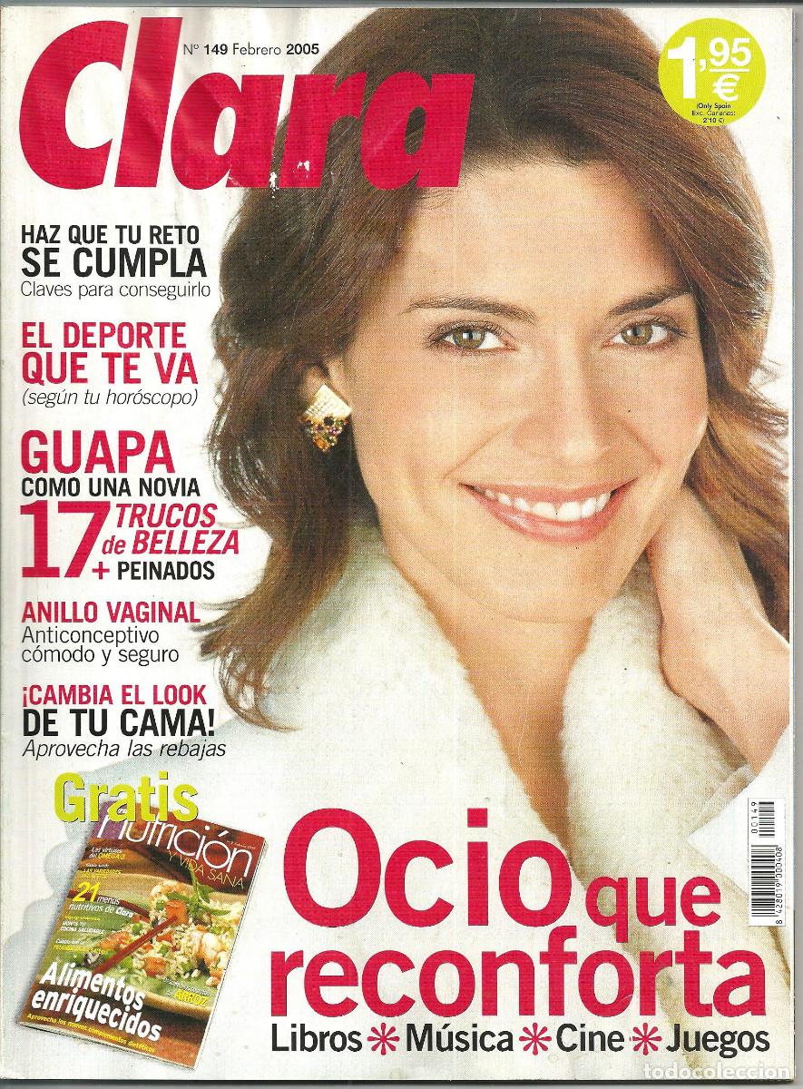Coleccionismo de revistas y peri&oacute;dicos: REVISTA CLARA N&ordm; 149 - FEBRER0 2005