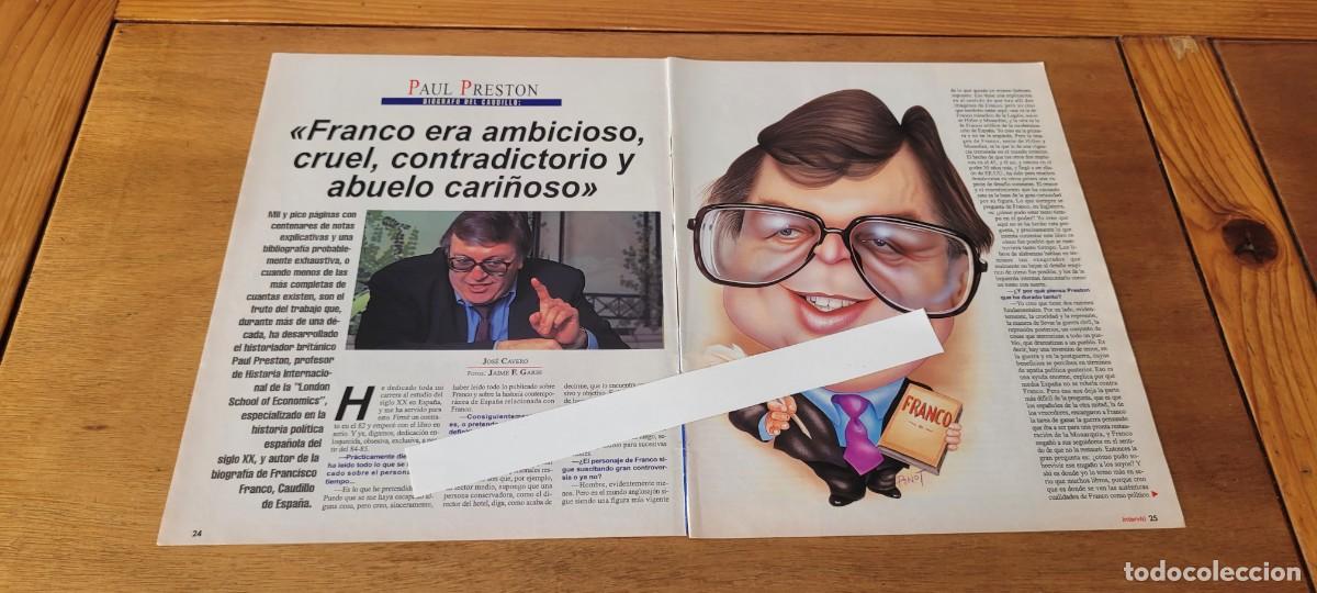 Coleccionismo de revistas y peri&oacute;dicos: CLIPPING 1994: PAUL PRESTON. ENTREVISTA. BI&Oacute;GRAFO DE FRANCO. CARICATURA DE PINOT.