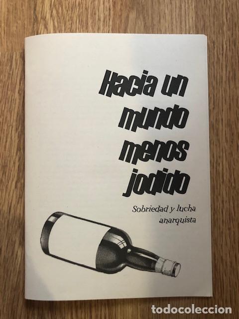 Collectionnisme de Revues et Journaux: Hacia un mundo menos jodido - Sobriedad y Lucha Anarquista