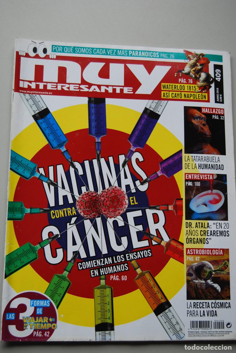 Coleccionismo de revistas y peri&oacute;dicos: MUY INTERESANTE.NUM.409- 2015 : VACUNAS CONTRA EL CANCER-TATARABUELA DE LA HUMANIDAD-DR.ATALA