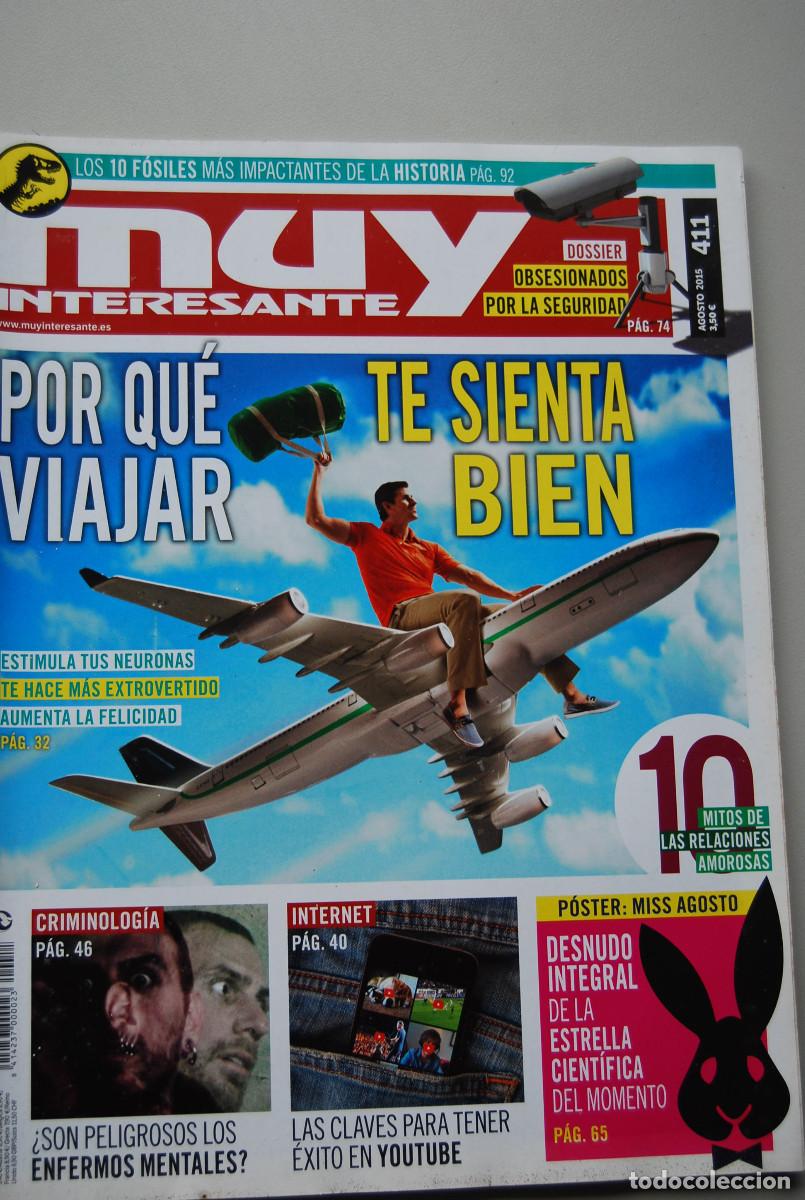 Coleccionismo de revistas y peri&oacute;dicos: MUY INTERESANTE.NUM.411- 2015 : VIAJAR SIENTA BIEN-ENFERMOS MENTALES-&Eacute;ITO EN YOUTUBE-SEGURIDAD