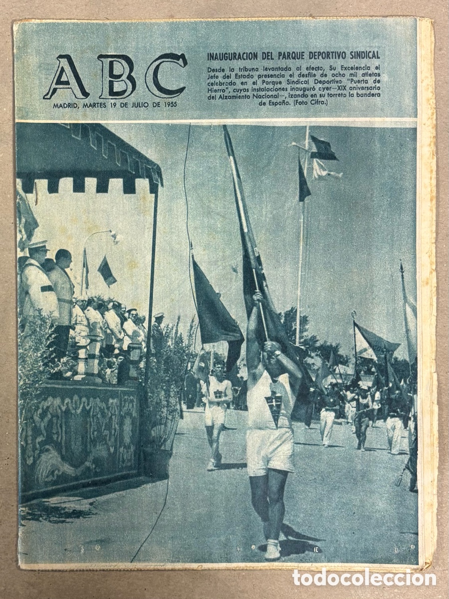 Coleccionismo de revistas y peri&oacute;dicos: ABC (19 JULIO 1955) INAUGURACI&Oacute;N PARQUE DEPORTIVO SINDICAL PUERTA DE HIERRO,&hellip;