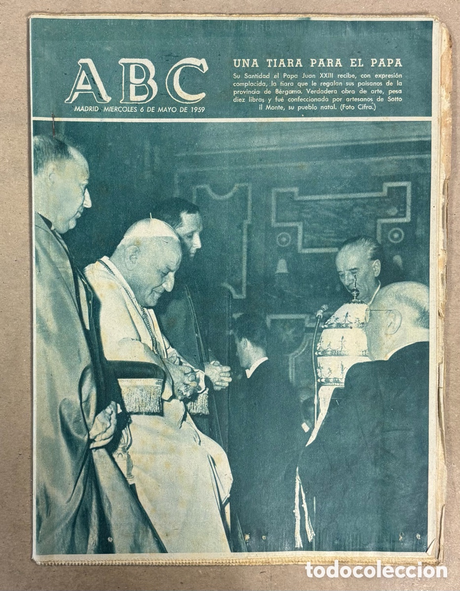 Collezionismo di Riviste e Giornali: ABC (6 MAYO 1959) ENTREGA TIARA PAPA JUAN XXIII, SEVILLA - INDAUCHU COPA GENERALISIMO, BAHAMONTES