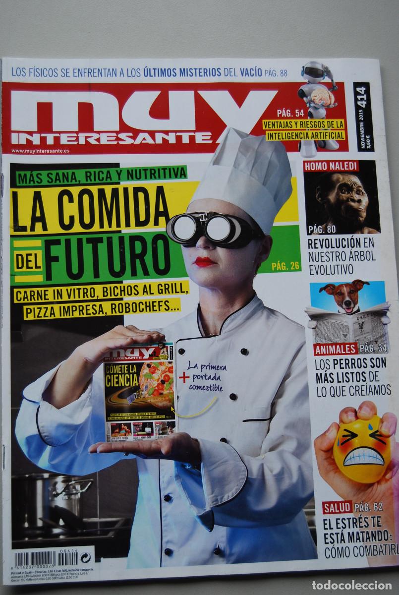 Collezionismo di Riviste e Giornali: MUY INTERESANTE.NUM.414- 2015 : COMIDA DEL FUTURO-ARBOL EVOLUTIVO-PERROS LISTOS-EL ESTR&Eacute;S MATA