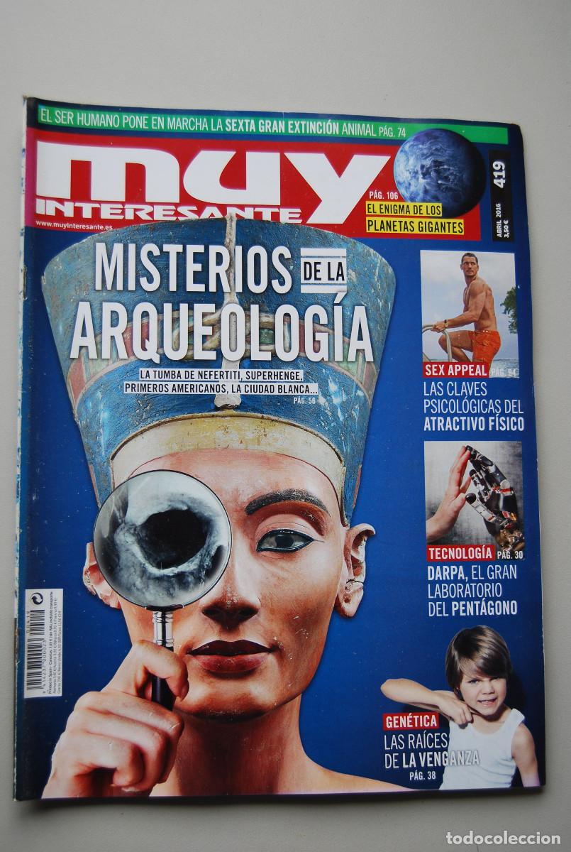 Colecionismo de Revistas e Jornais: MUY INTERESANTE.NUM.419- 2016 : MISTERIOS DE LA ARQUEOLOGIA-ATRACTIVO FISICO-DARPA-PLANETAS GIGANTES