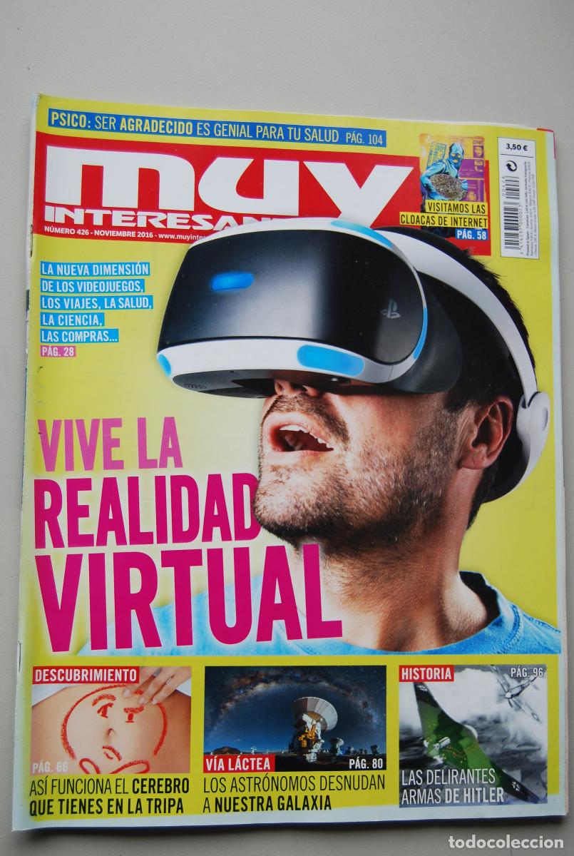 Coleccionismo de revistas y peri&oacute;dicos: MUY INTERESANTE.NUM.426- 2016 : REALIDAD VIRTUAL-VIA LACTEA-CEREBRO EN LA TRIPA-ARMAS DE HITLER