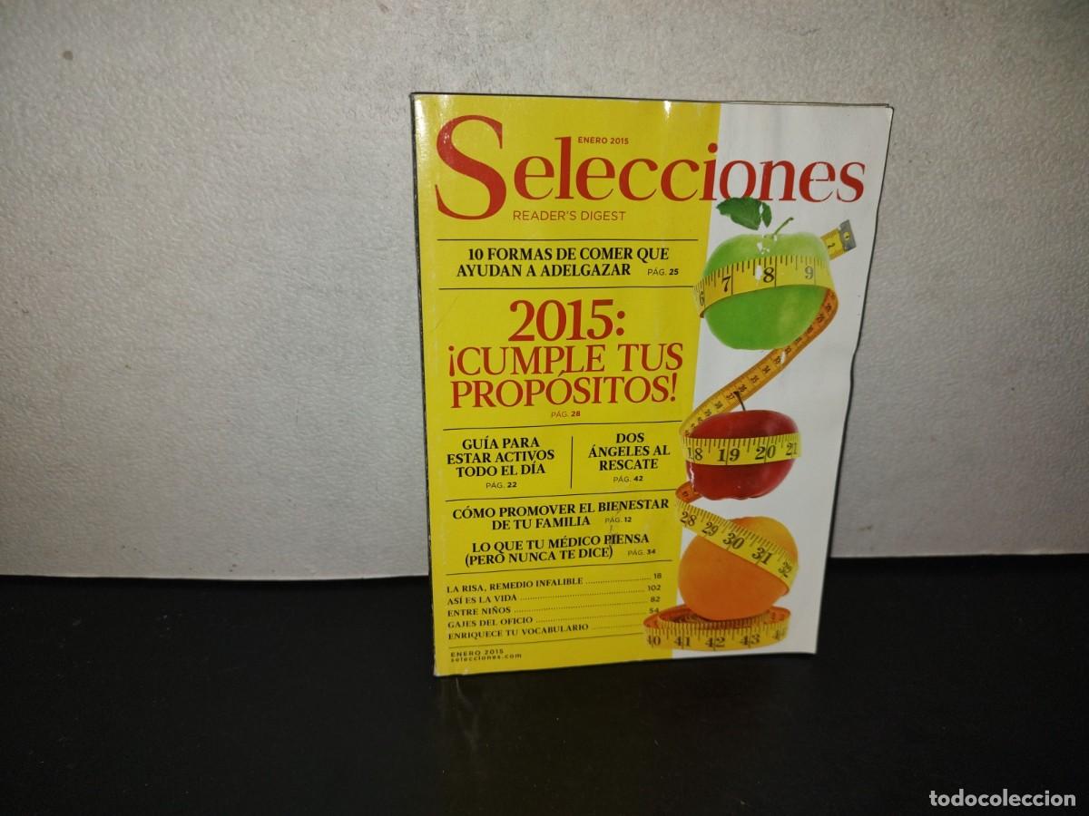 Collectionnisme de Revues et Journaux: 221- Selecciones Reader's Digest. 10 Formas De Comer Que Ayudan A Adelgazar - Enero 2015