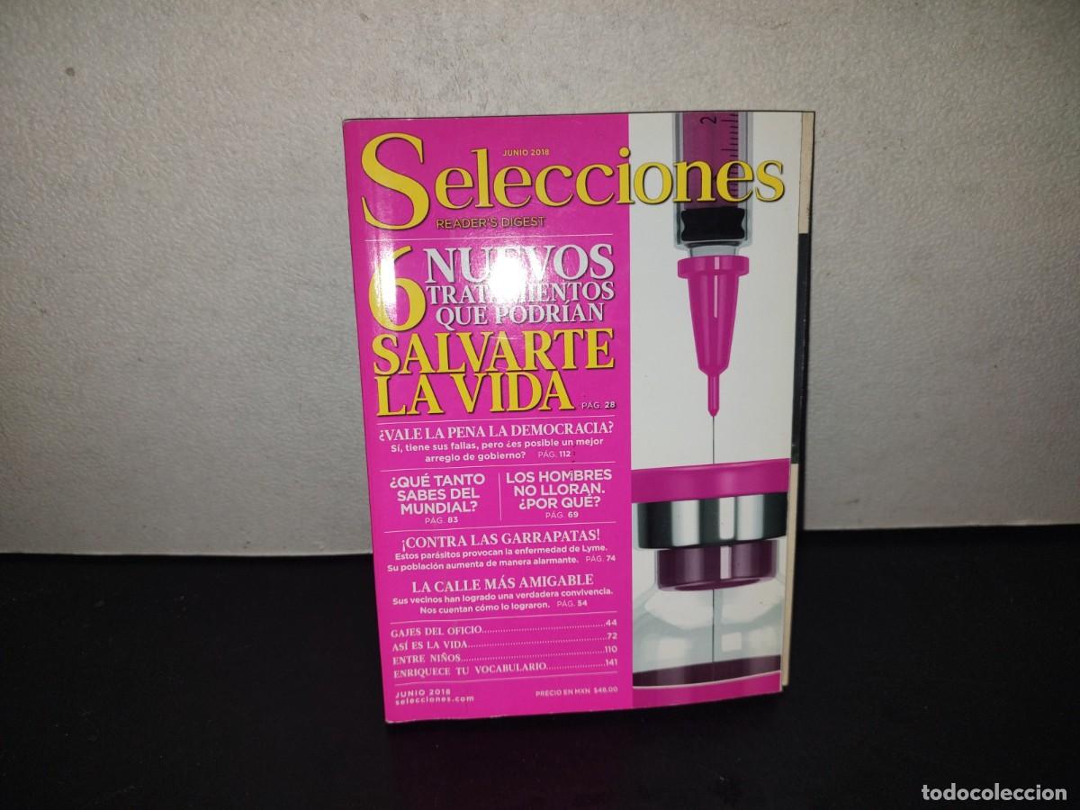 Collectionnisme de Revues et Journaux: 221- Reader's Digest. 6 Nuevos Tratamientos Que Podr&iacute;an Salvarte La Vida, Junio 2018