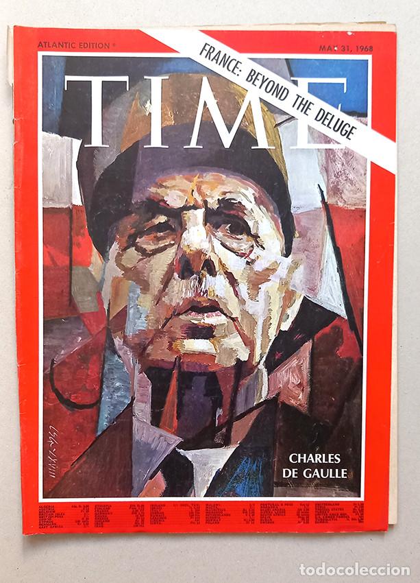 Coleccionismo de revistas y peri&oacute;dicos: Why France Erupted. Charles De Gaulle. Spanish Eloquence in Texas. Time May 1968
