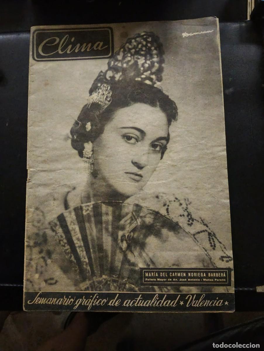 Coleccionismo de revistas y peri&oacute;dicos: CLIMA - SEMANARIO GRAFICO DE ACTUALIDAD VALENCIA 1958 - FALLERA MAYOR M&ordf; CARMEN NORIEGA BARBERA