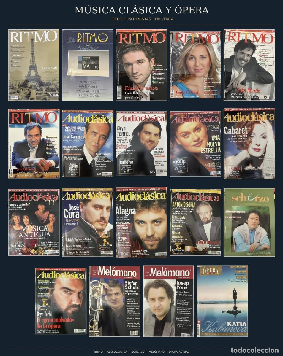 Collection Magazines and Newspapers: Lote de 19 revistas de m&uacute;sica cl&aacute;sica y &oacute;pera: Ritmo, Audiocl&aacute;sica, Scherzo, Mel&oacute;mano y &Oacute;pera Actual