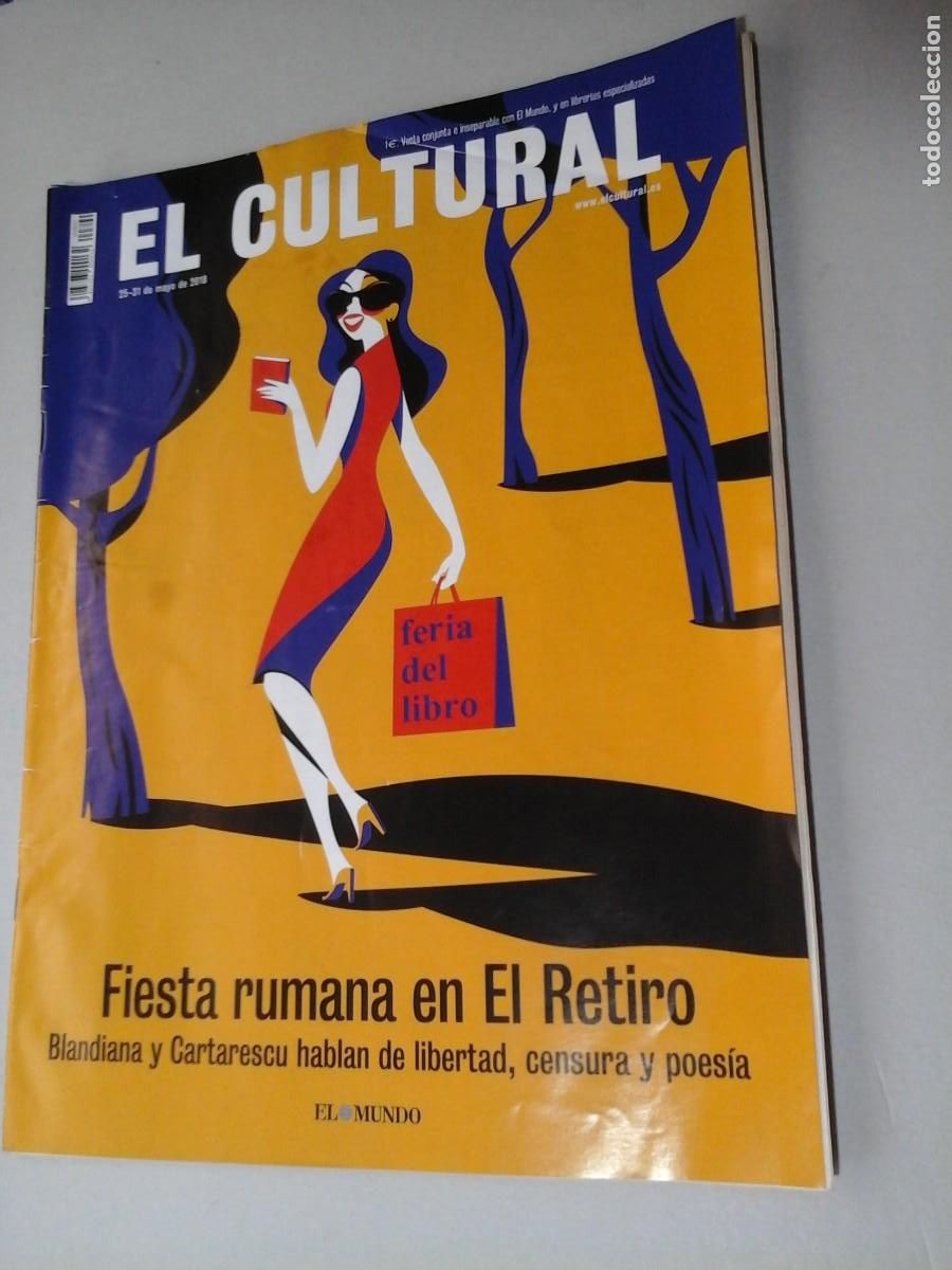 Collezionismo di Riviste e Giornali: EL CULTURAL. MAYO 2018. ANA BLANDIANA Y MIRCEA CARTARESCUEDITH S&Ouml;DERGRAN. HENRI MICHAUX ...