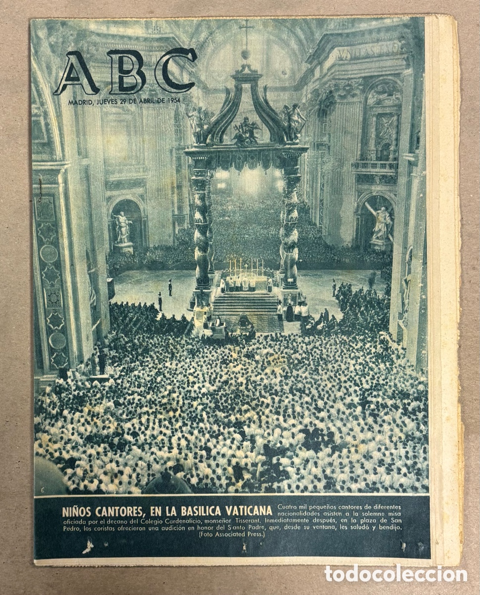 Coleccionismo de revistas y peri&oacute;dicos: ABC (29 ABRIL 1954) NI&Ntilde;OS CANTORES EN LA BAS&Iacute;LICA VATICANA, LOS HEROES DE DIEN BIEN FU, ALARMA