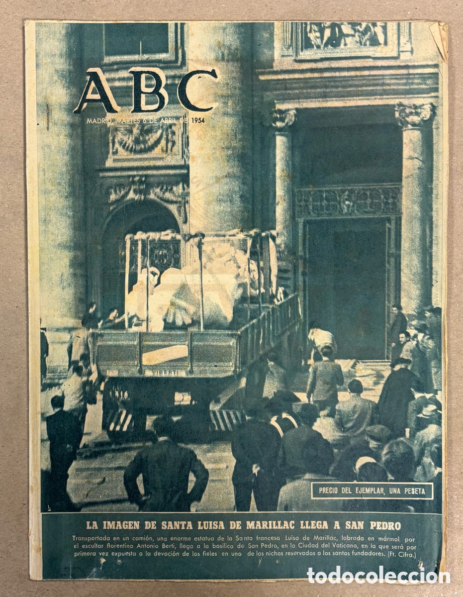 Coleccionismo de revistas y peri&oacute;dicos: ABC (6 ABRIL 1954) IMAGEN SANTA LUISA DE MARILLAC LLEGA A SAN PEDRO, ZARRA ATHLETIC BILBAO, CHICUELO