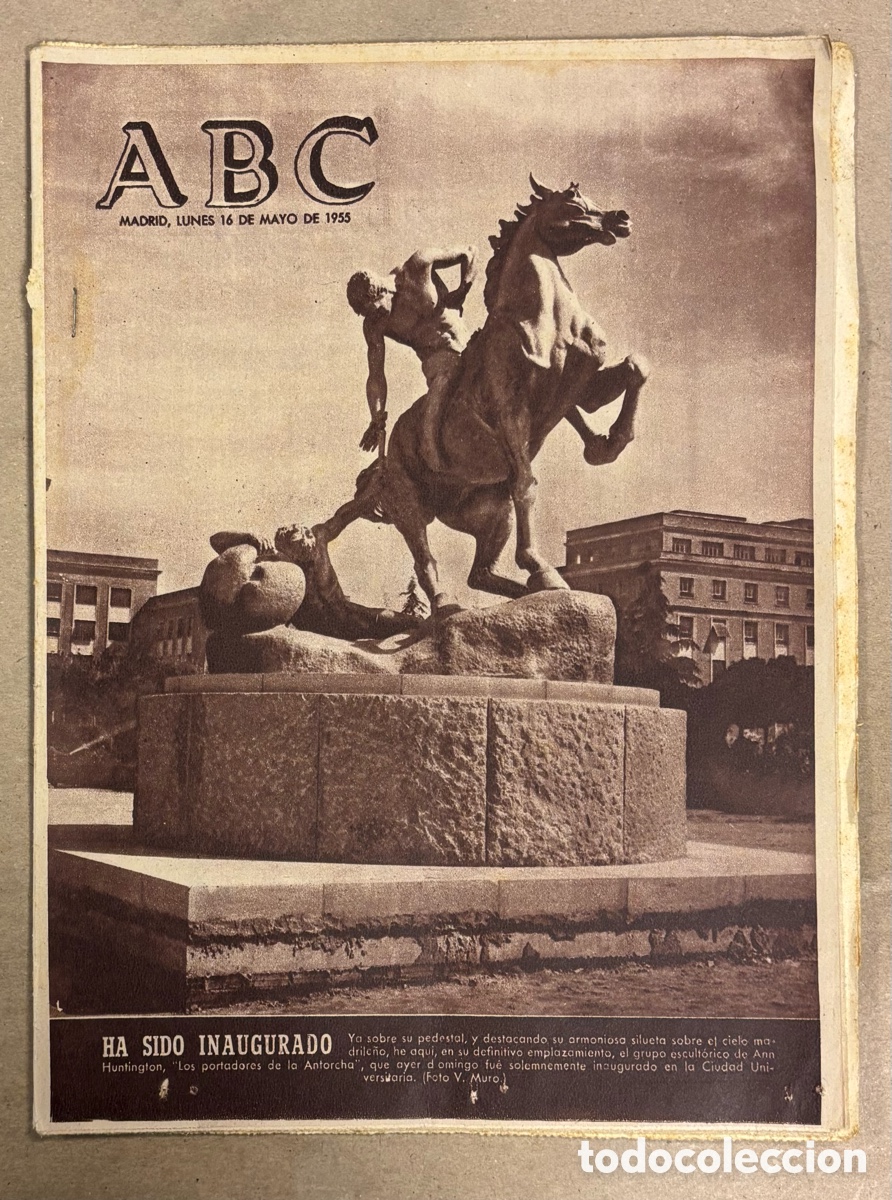 Coleccionismo de revistas y peri&oacute;dicos: ABC (16 MAYO 1955) INAUGURADA ESCULTURA LOS PORTADORES DE ANTORCHA CIUDAD UNIVERSITARIA, ATHLETIC BI