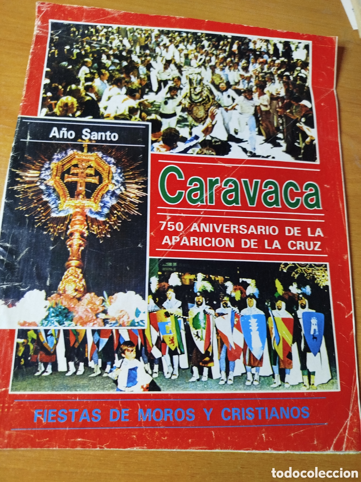 Coleccionismo de revistas y peri&oacute;dicos: Caravaca 750 aniversario de la aparici&oacute;n de la Cruz. Fiestas de moros y Cristianos. A&ntilde;o Santo