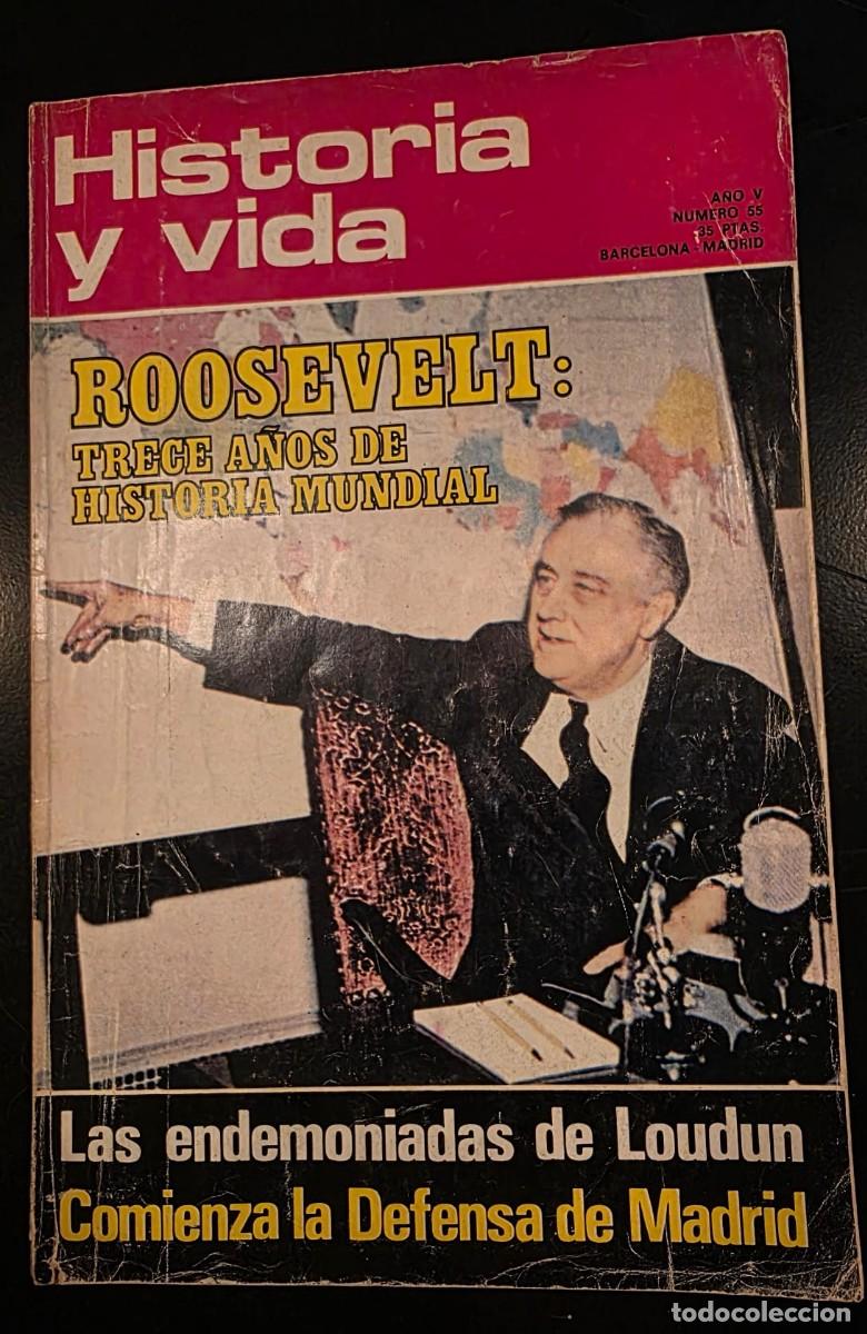 Coleccionismo de revistas y peri&oacute;dicos: Revista Historia y Vida n&ordm; 55 &ndash; A&ntilde;o V &ndash; Roosevelt: Trece a&ntilde;os de historia mundial