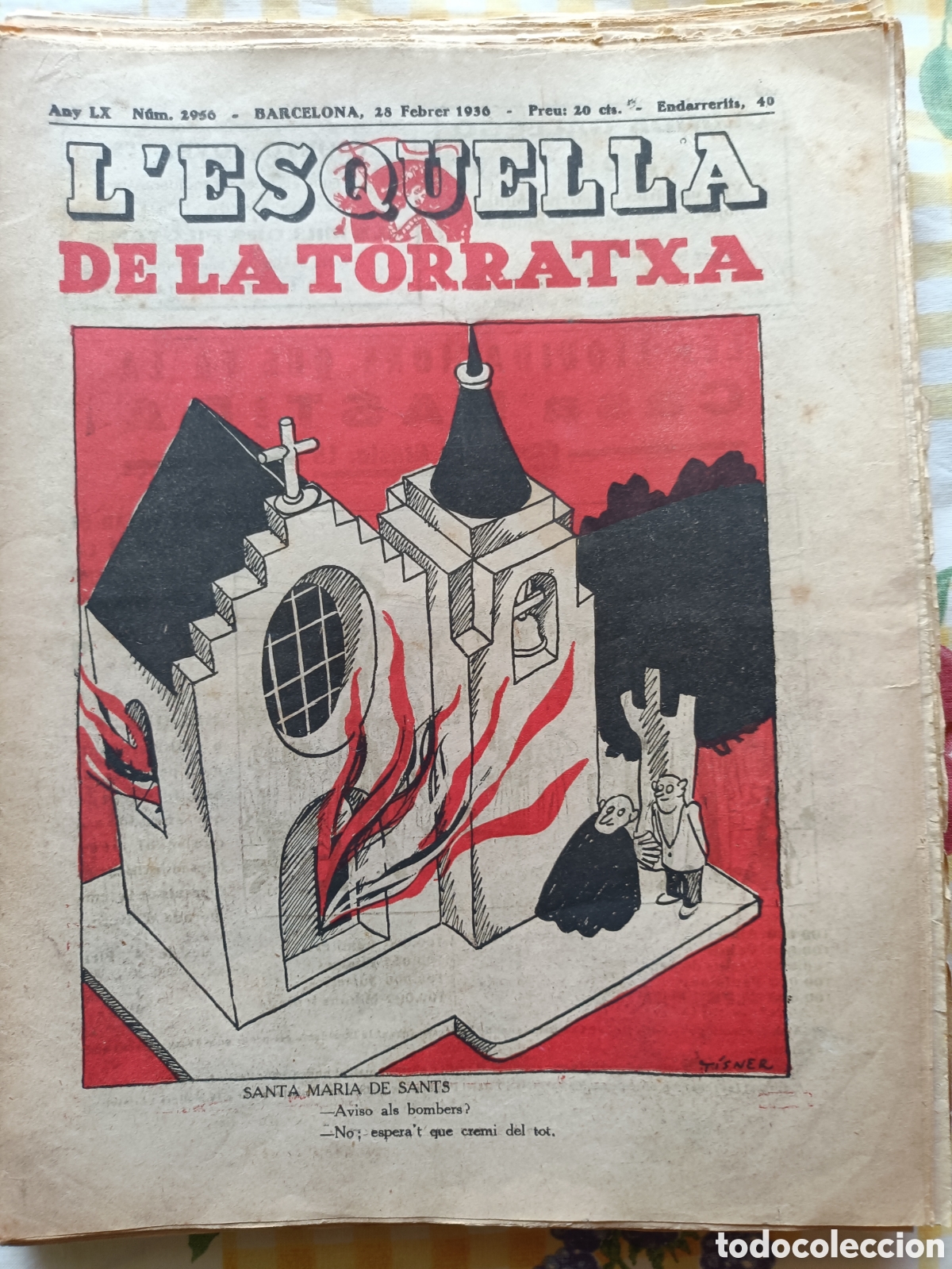 Coleccionismo de revistas y peri&oacute;dicos: L'Esquella de la Torratxa n&ordm; 2956 28 de febrer de 1936 Pre Guerra Civil Esquella