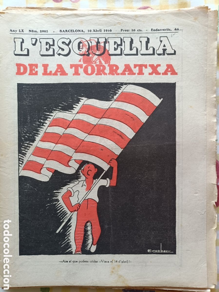Collezionismo di Riviste e Giornali: L'Esquella de la Torratxa n&ordm; 2962 10 d'abril de 1936 Pre Guerra Civil Esquella
