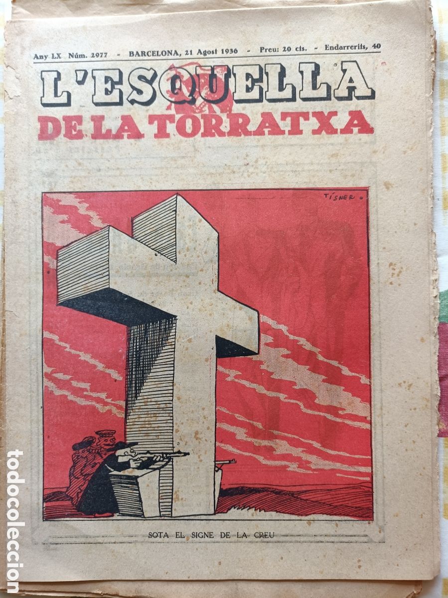 Coleccionismo de revistas y peri&oacute;dicos: L'Esquella de la Torratxa n&ordm; 2977 21 d'agost de 1936 Guerra Civil Esquella
