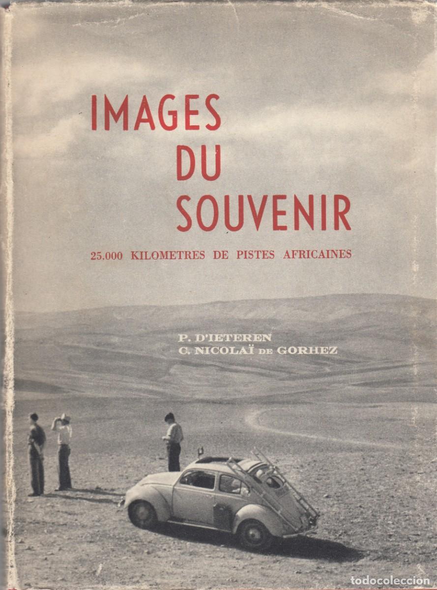 Coleccionismo de revistas y peri&oacute;dicos: IMAGES DU SOUVENIR 25.00O KILOMETRES DE PISTES AFRICAINES - AEG