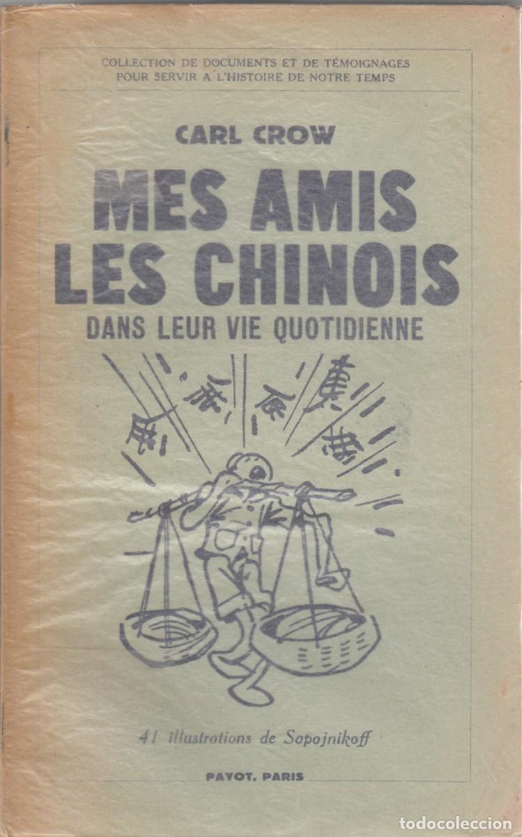 Coleccionismo de revistas y peri&oacute;dicos: MES AMIS LES CHINOIS DANS LEUR VIE QUOTIDIENNE. AEG