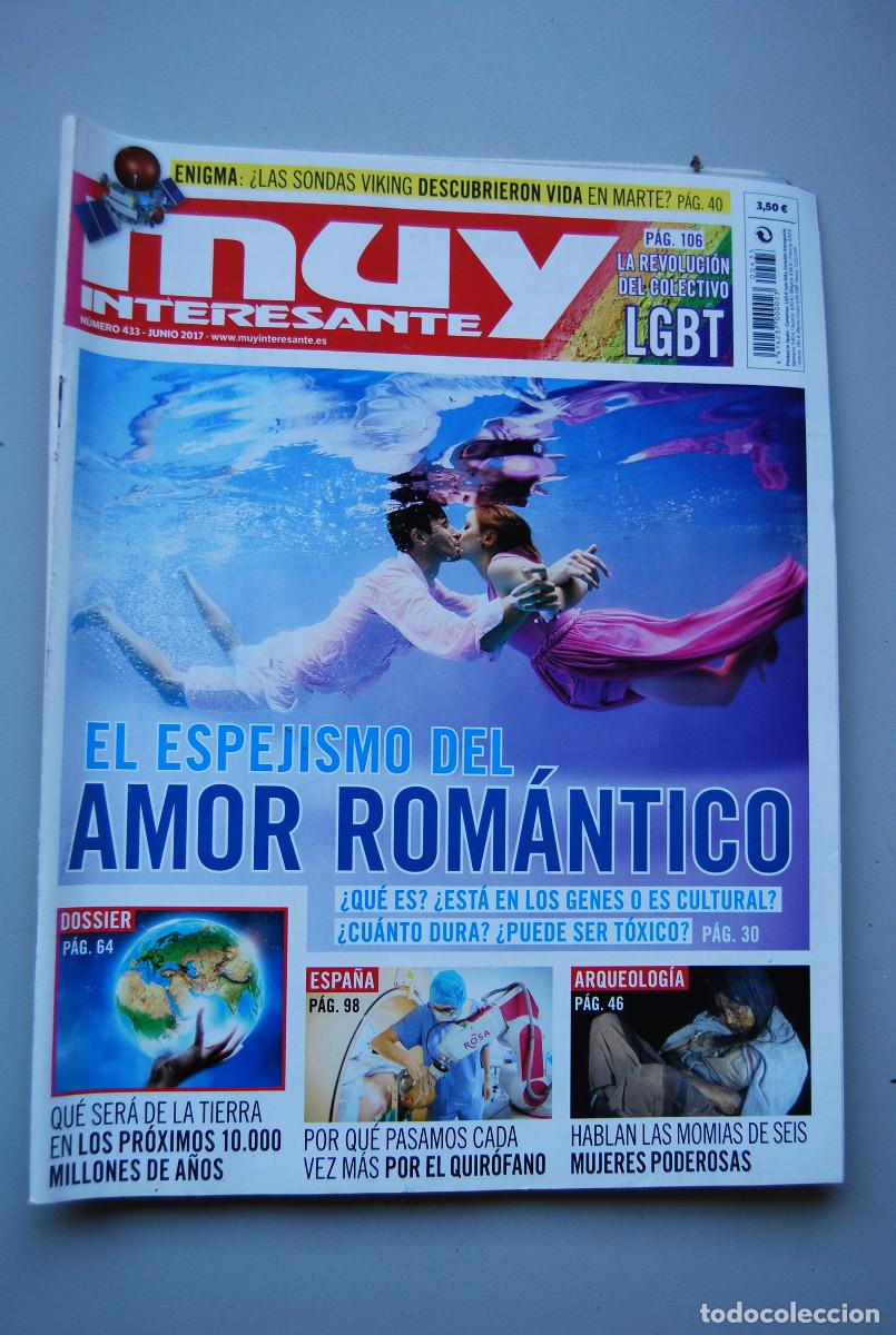 Coleccionismo de revistas y peri&oacute;dicos: MUY INTERESANTE.NUM.433- 2017 : AMOR ROM&Aacute;NTICO-SONDA VIKING-COLECTIVO LGBT-MUJERES PODEROSAS
