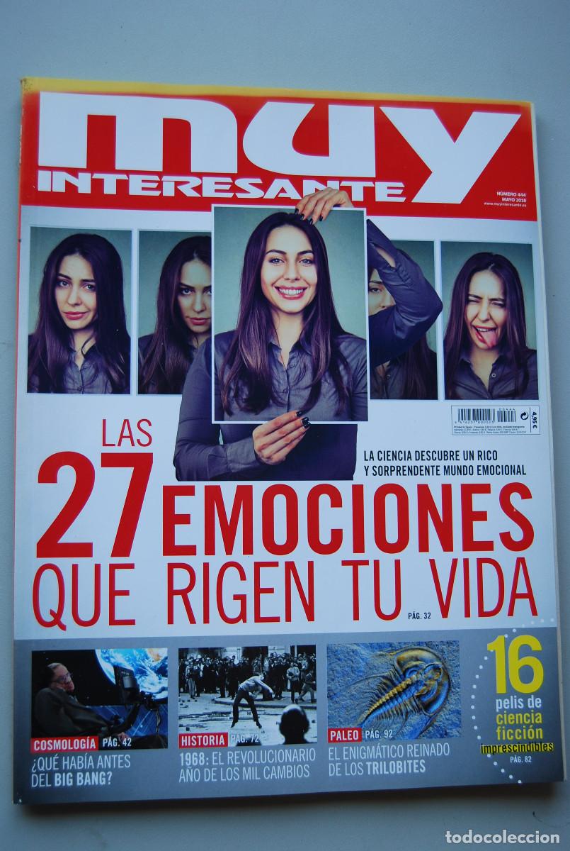 Coleccionismo de revistas y peri&oacute;dicos: MUY INTERESANTE.NUM.444- 2018 : 27 EMOCIONES-ANTES DEL BIG BANG-1968, MIL CAMBIOS-TRILOBITES