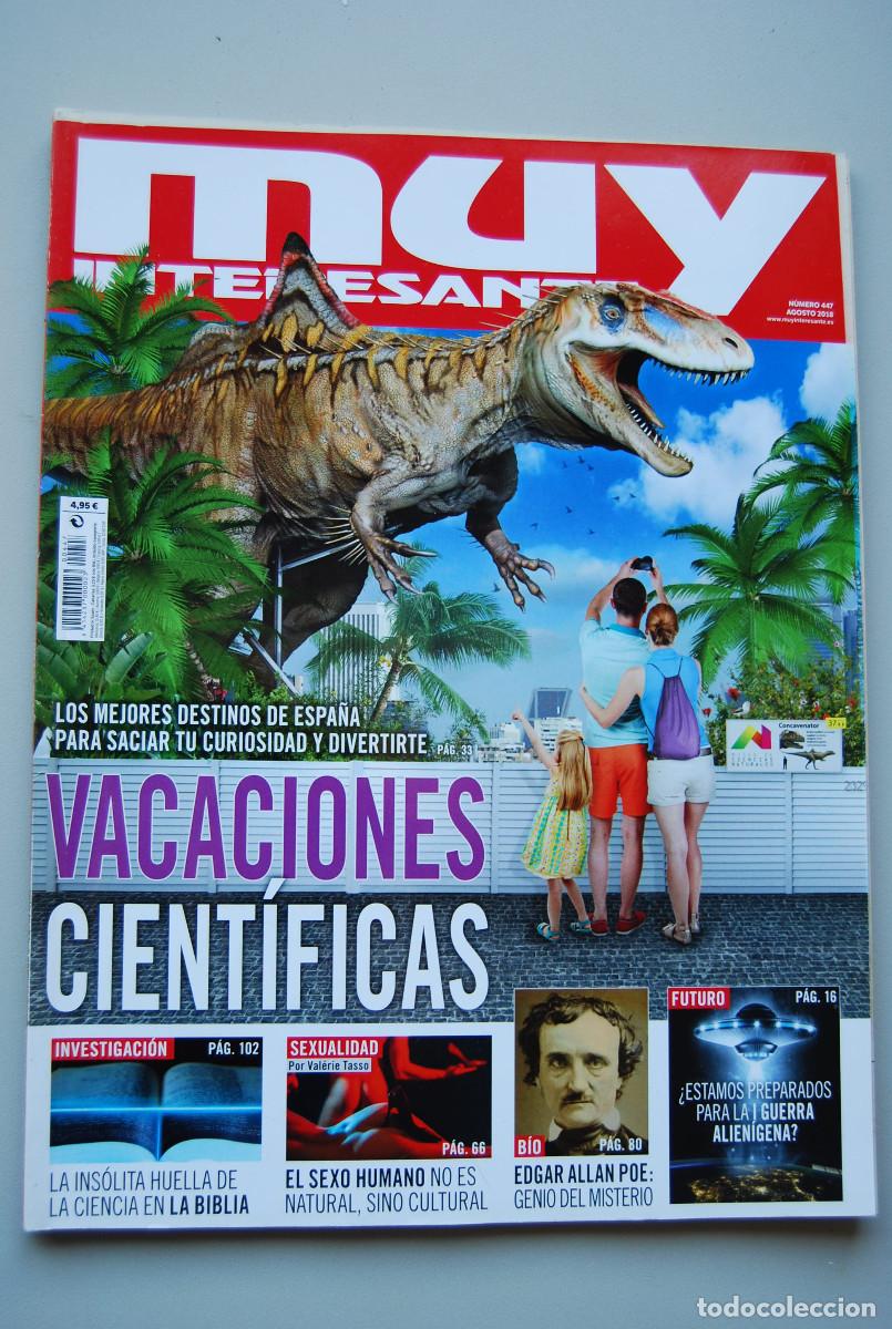 Coleccionismo de revistas y peri&oacute;dicos: MUY INTERESANTE.NUM.447- 2018 : VACACIONES CIENTIFICAS-CIENCIA EN LA BIBLIA-EDGAR ALLAN POE-SEXO
