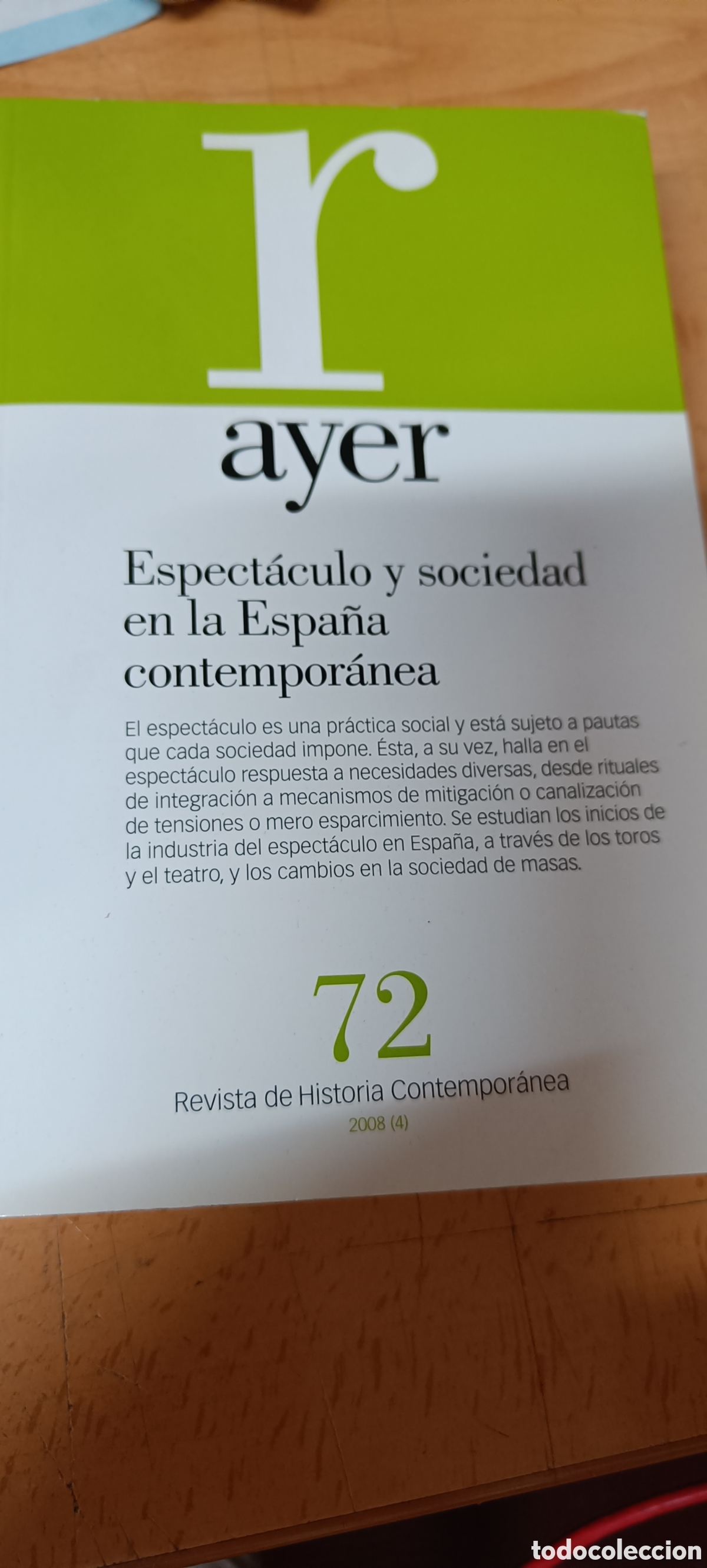Coleccionismo de revistas y peri&oacute;dicos: REVISTA DE HISTORIA CONTEMPOR&Aacute;NEA AYER N&deg;72 - 2008 ESPECT&Aacute;CULO Y SOCIEDAD EN LA ESPA&Ntilde;A CONTEMPOR&Aacute;NEA