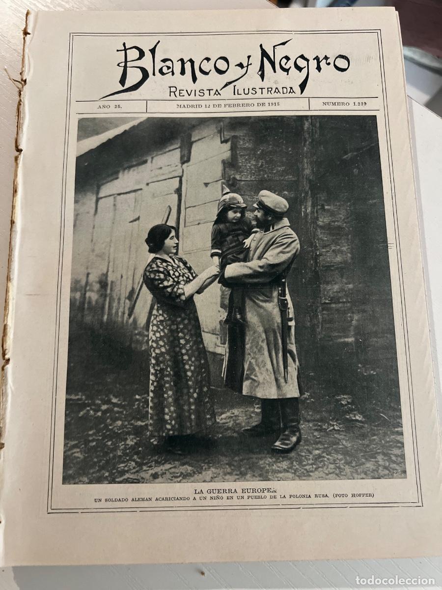 Coleccionismo de revistas y peri&oacute;dicos: Revista Blanco y Negro n&ordm; 1239. Madrid 12 Febrero 1915. ver.