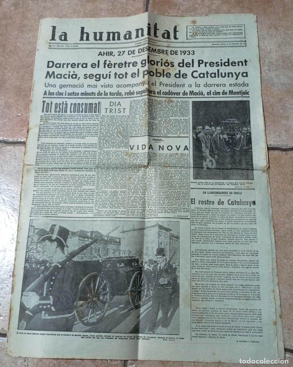 Coleccionismo de revistas y peri&oacute;dicos: LA HUMANITAT 8 P&Aacute;G. 28 DESEMBRE 1934 AHIR ENTERRAMENT DEL PRESIDENT MACI&Agrave;, MYRURGIA