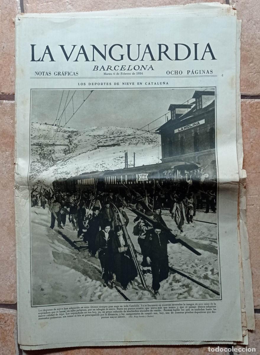 Coleccionismo de revistas y peri&oacute;dicos: LA VANGUARDIA 8 PAG. + PERIODICO 6 DE FEBRERO 1934 LA MOLINA, TEMPORAL EN BARNA,INCENDIO EN VALENCIA