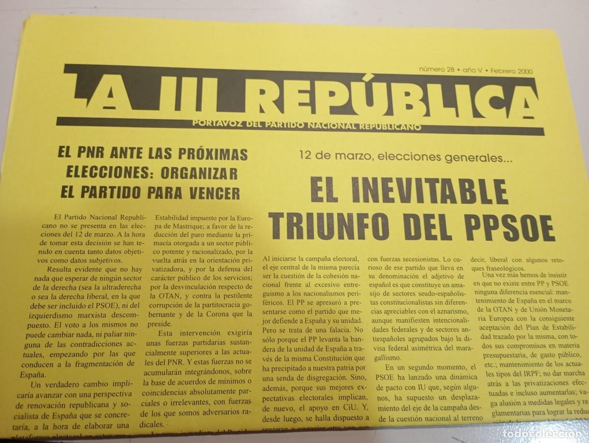 Collezionismo di Riviste e Giornali: BOLETIN LA III REP&Uacute;BLICA. PORTAVOZ DEL PARTIDO NACIONAL REPUBLICANO N&ordm; 28 FEBRERO 2000 REF. UR EST