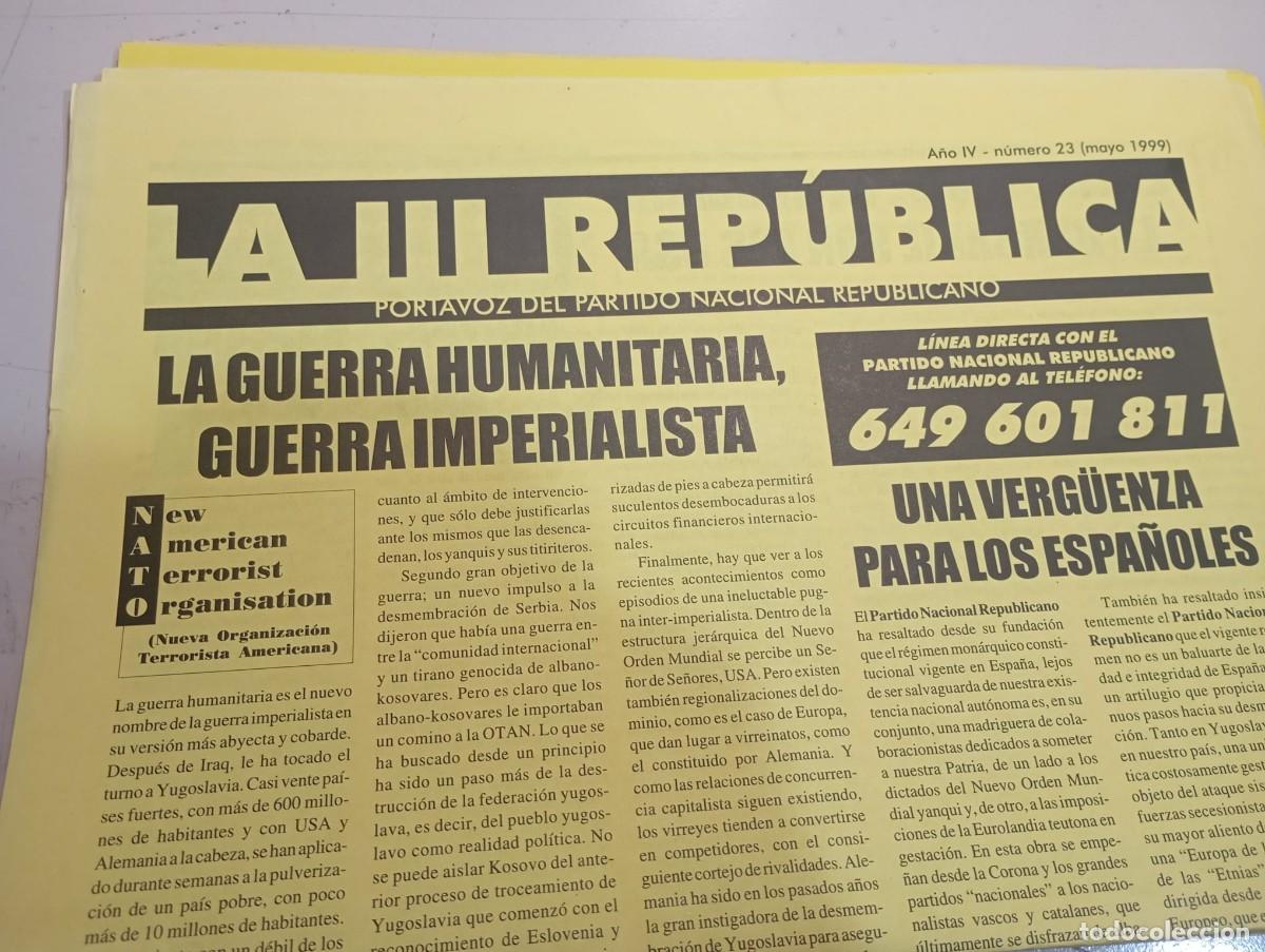 Coleccionismo de revistas y peri&oacute;dicos: BOLETIN LA III REP&Uacute;BLICA. PORTAVOZ DEL PARTIDO NACIONAL REPUBLICANO N&ordm; 23 MAYO 1999 REF. UR EST