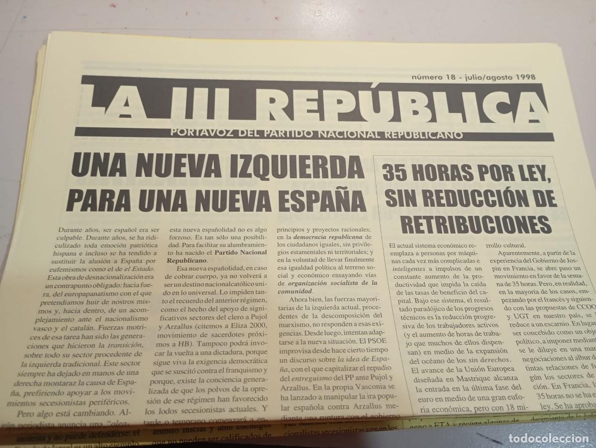 Coleccionismo de revistas y peri&oacute;dicos: BOLETIN LA III REP&Uacute;BLICA. PORTAVOZ DEL PARTIDO NACIONAL REPUBLICANO N&ordm; 18 AGOSTO 1998 REF. UR EST