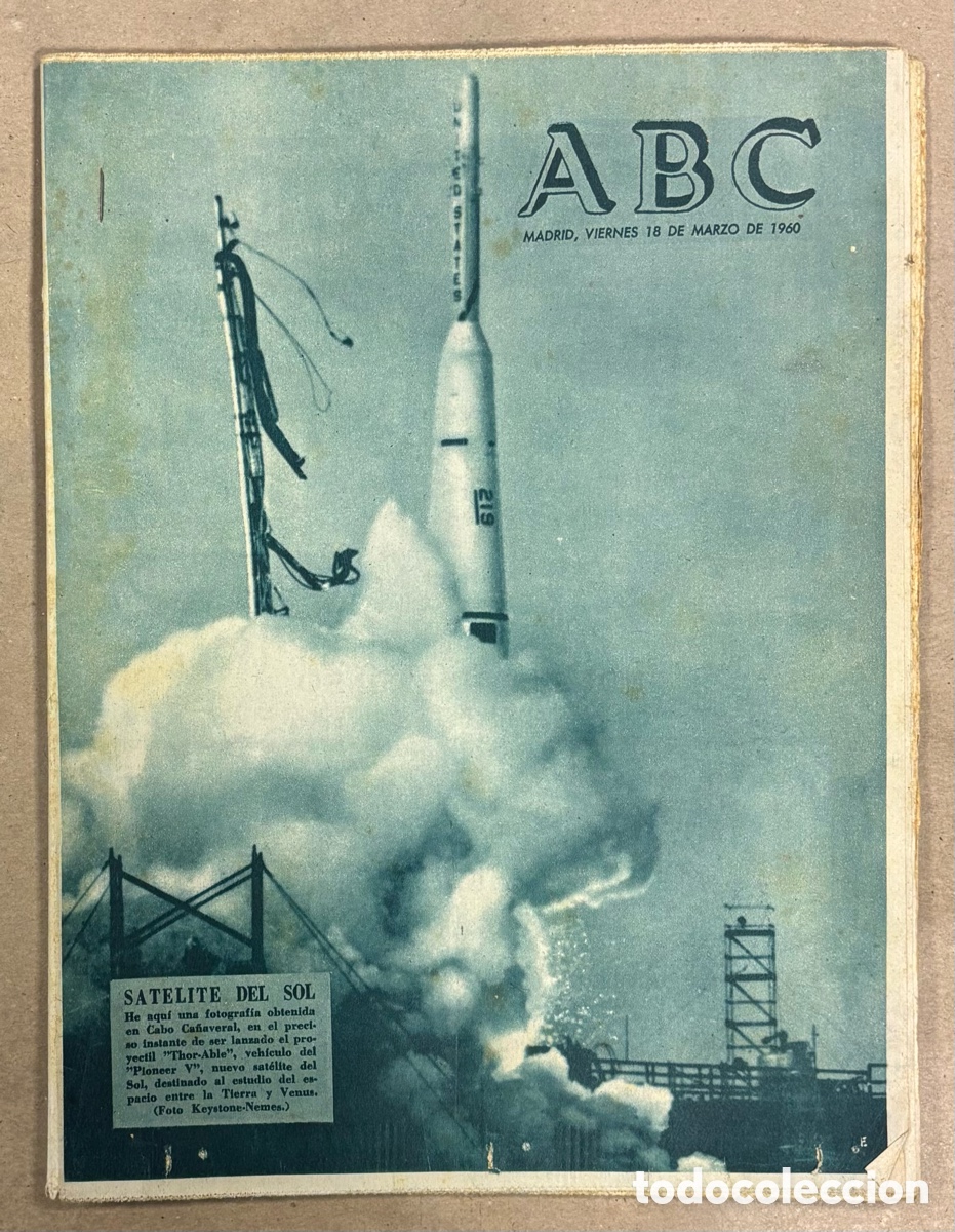 Coleccionismo de revistas y peri&oacute;dicos: ABC (18 MARZO 1960) SAT&Eacute;LITE DEL SOL CABO CA&Ntilde;ABERAL, BOTADURA ASTILLERO EUSKALDUNA,&hellip;