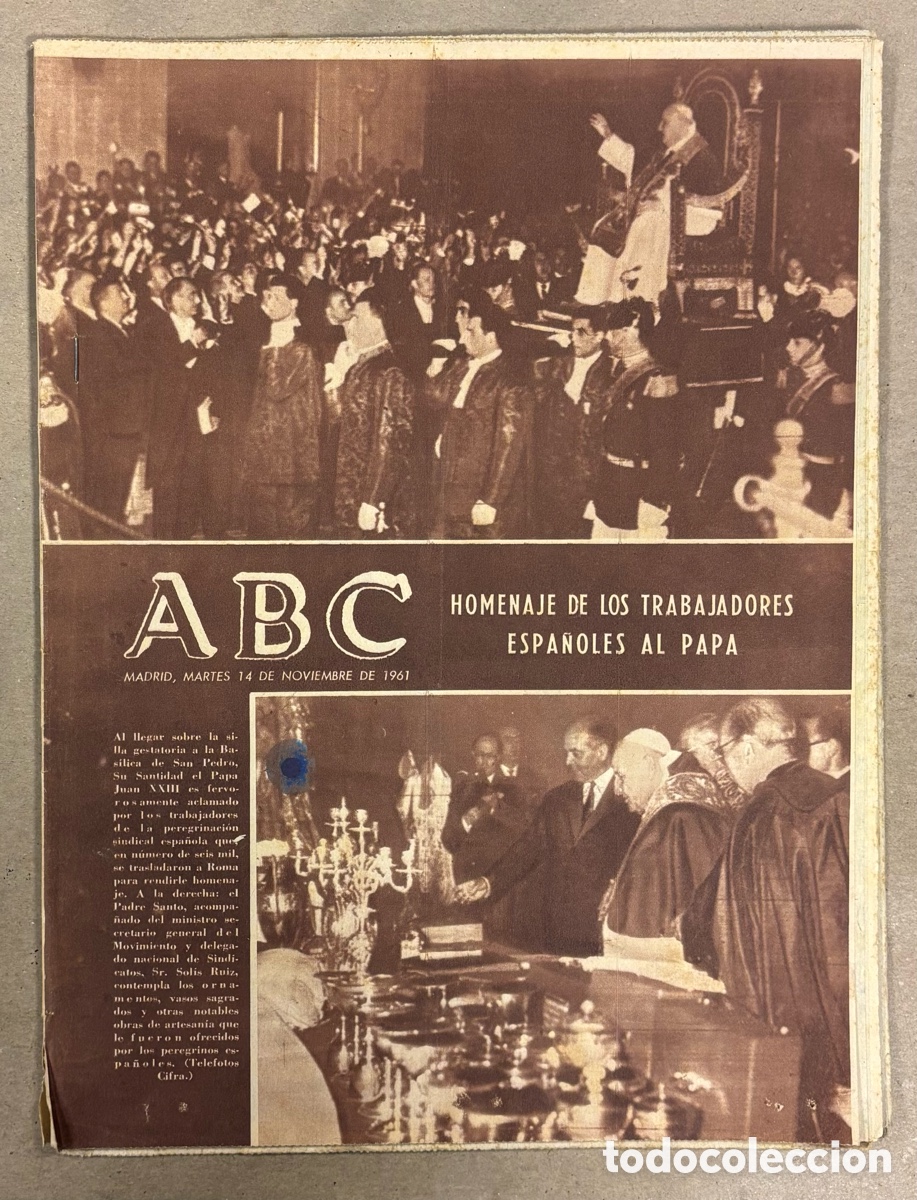 Coleccionismo de revistas y peri&oacute;dicos: ABC (14 NOVIEMBRE 1961) HOMENAJE DE LOS TRABAJADORES ESPA&Ntilde;OLES AL PAPA, MONUMENTO PEDRO VALDIVIA