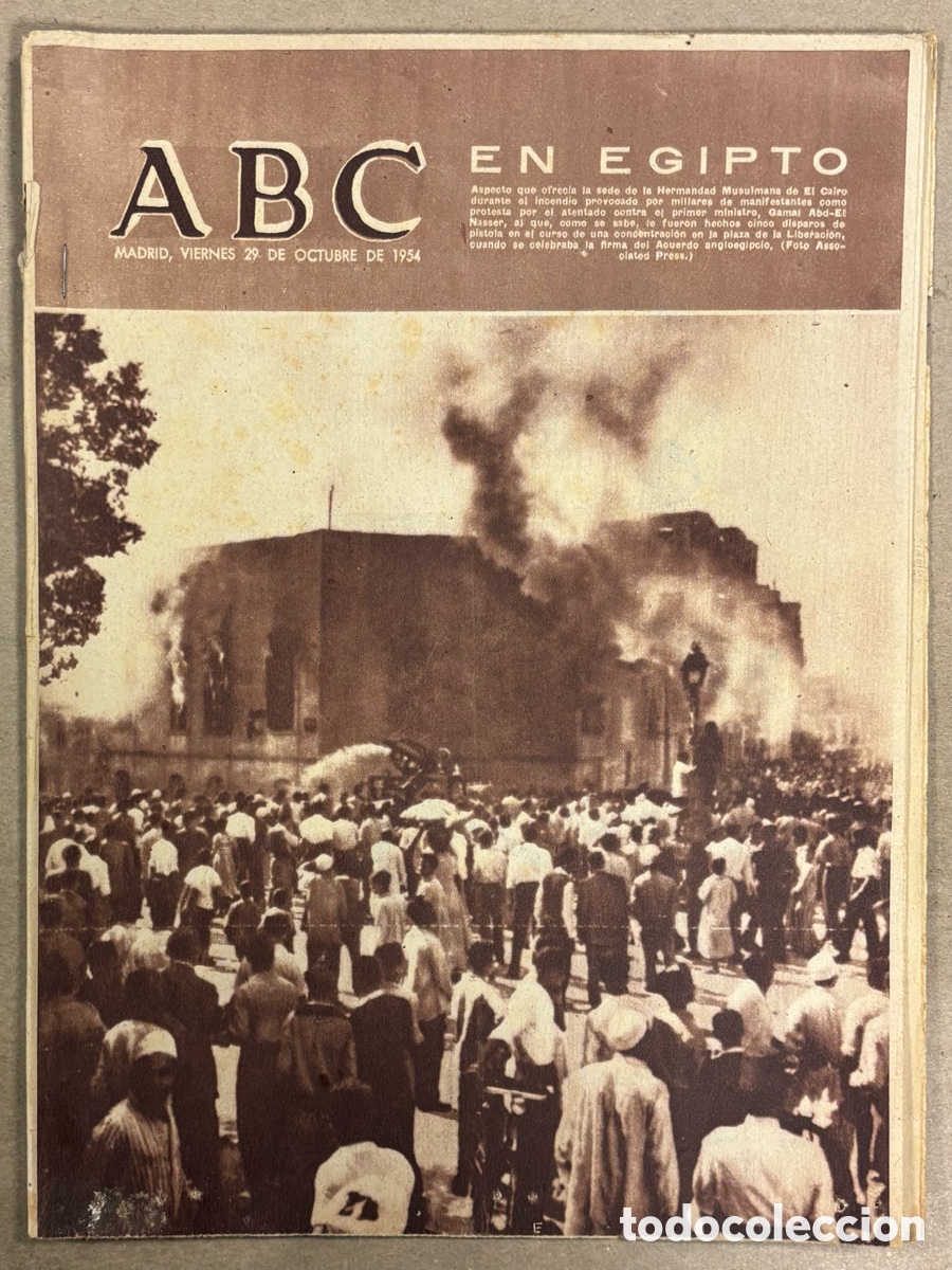 Coleccionismo de revistas y peri&oacute;dicos: ABC (29 OCTUBRE 1954) INCENDIO HERMANDAD MUSULMANA EGIPTO, EL VINO DE M&Aacute;LAGA EN VERSALLES,&hellip;