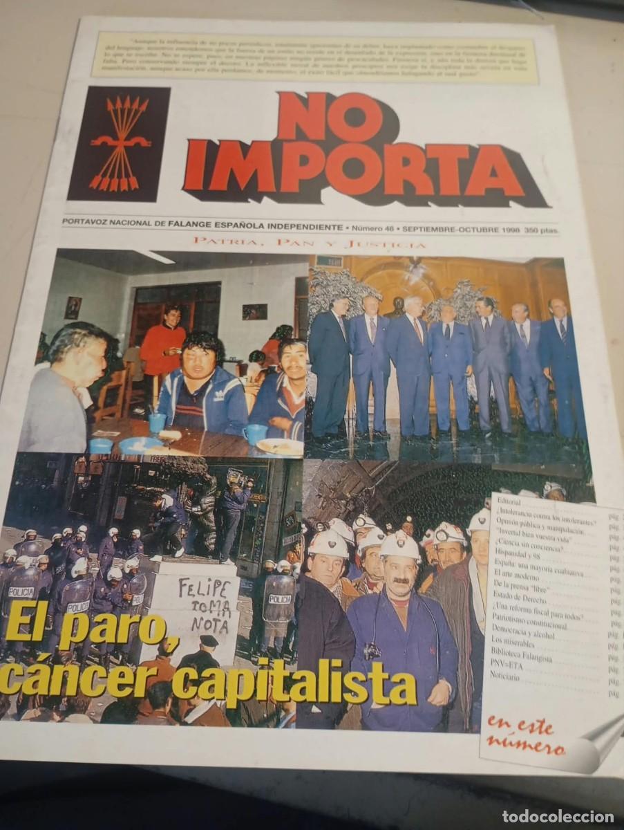Coleccionismo de revistas y peri&oacute;dicos: REVISTA FALANGISTA NO IMPORTA. PORTAVOZ DE FALANGE INDEPENDIENTE N&ordm; 46 OCTUBRE 1998 REF. UR MES 7