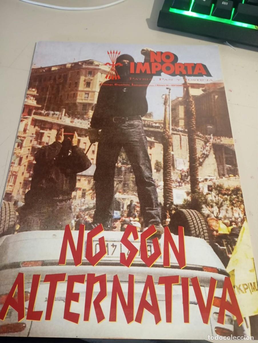 Coleccionismo de revistas y peri&oacute;dicos: REVISTA FALANGISTA NO IMPORTA. PORTAVOZ DE FALANGE INDEPENDIENTE N&ordm; 64 OCTUBRE 2001 REF. UR MES 7