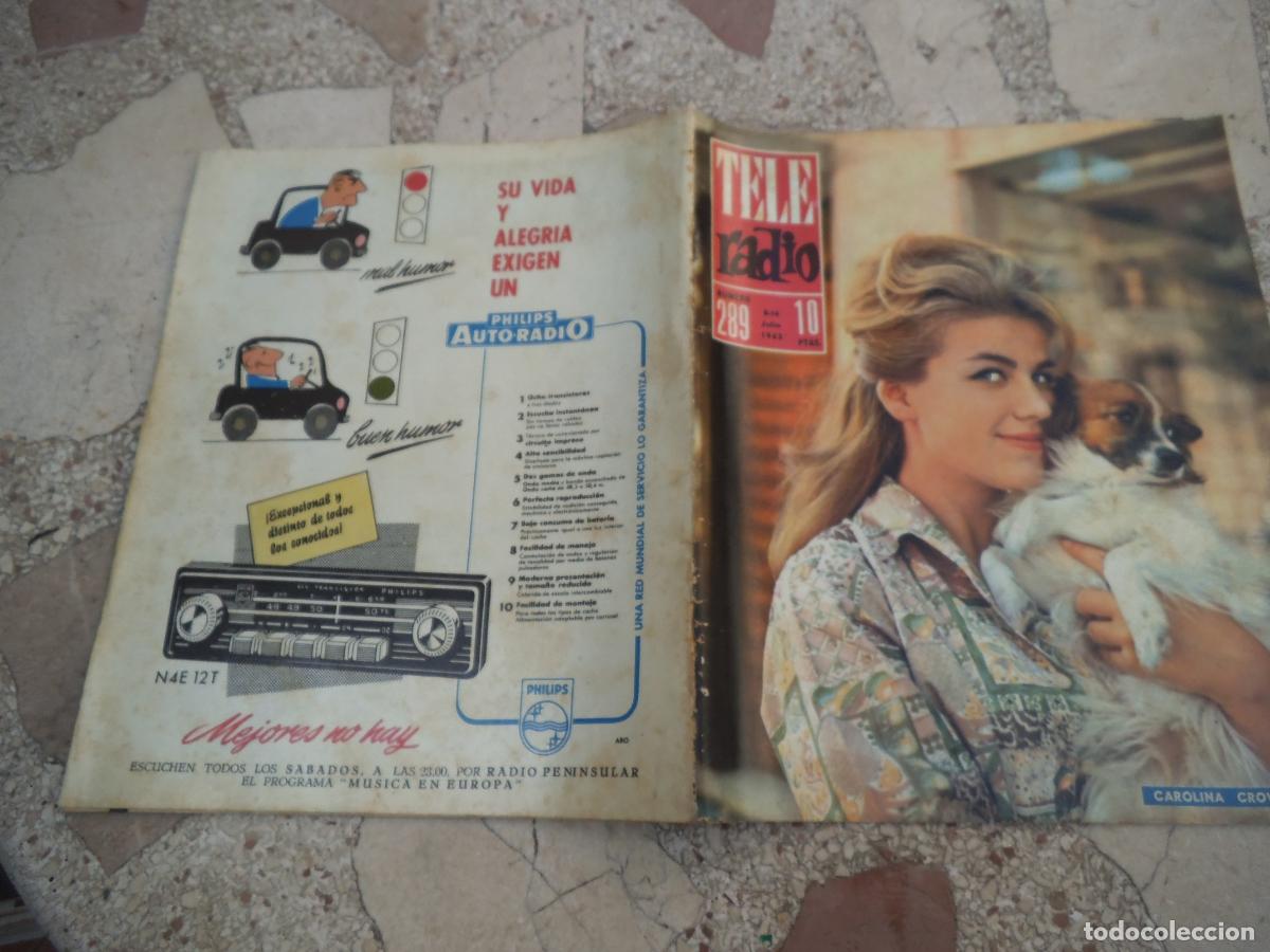 Coleccionismo de revistas y peri&oacute;dicos: tele radio n&ordm; 289, 1963, carlos larra&ntilde;aga, mina, el rayo de luz solar, la verbena, luis de sosa