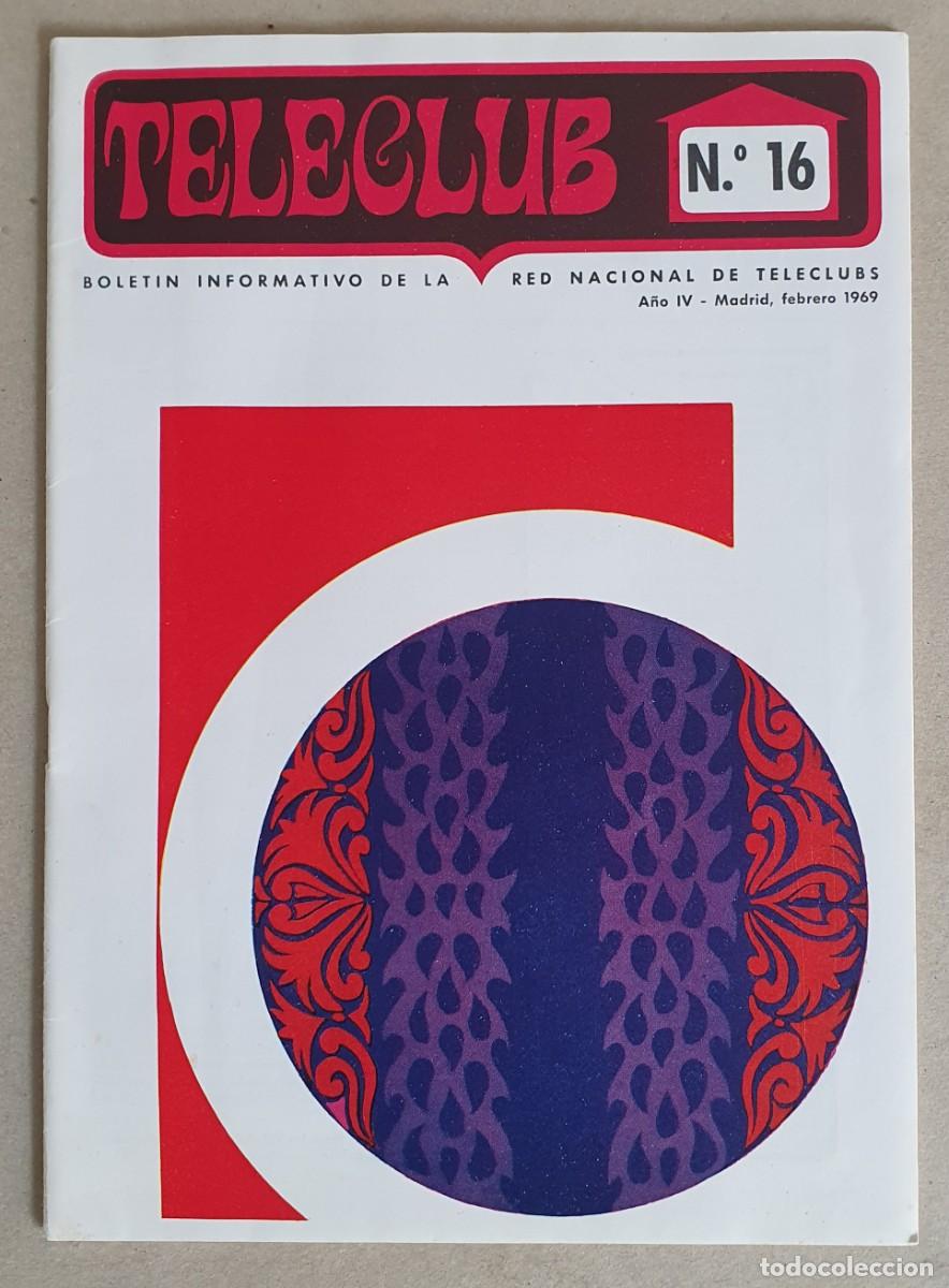 Coleccionismo de revistas y peri&oacute;dicos: Teleclub, Bolet&iacute;n informativo. A&ntilde;o IV. Febrero 1969. N&ordm; 16