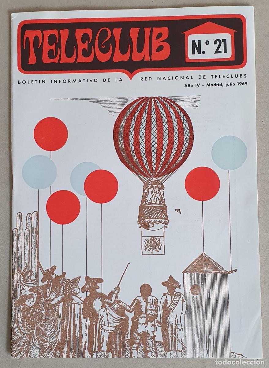 Coleccionismo de revistas y peri&oacute;dicos: Teleclub, Bolet&iacute;n informativo. A&ntilde;o IV. Julio 1969. N&ordm; 21